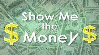 Show Me the Money